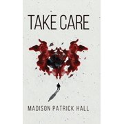 Take Care, Hardcover