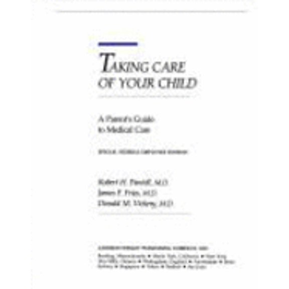 Pre-Owned Take Care of Your Child, Federal Employees Program (Paperback 9780201608922) by Pantell