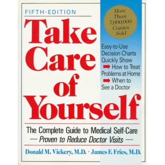 Pre-Owned Take Care Of Yourself, 5th Edition: The Complete Guide To Medical Self- Care (Paperback) 0201632926 9780201632927