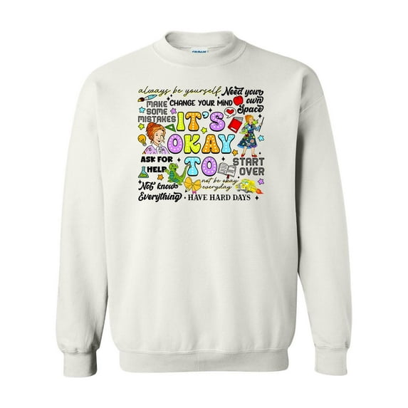 Take Chances Messy Make Mistakes Magic School Bus Fun Sweatshirt