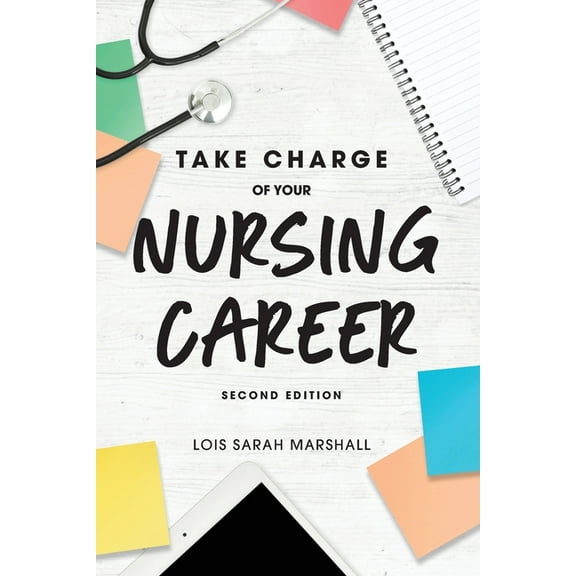 Take Charge of Your Nursing Career (Paperback)