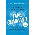 thumbnail image 1 of Take Command: Find Your Inner Strength, Build Enduring Relationships, and Live the Life You Want (Paperback), 1 of 1