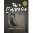 thumbnail image 1 of Take Courage - Bible Study Book with Video Access : A Study of Haggai (Paperback), 1 of 1