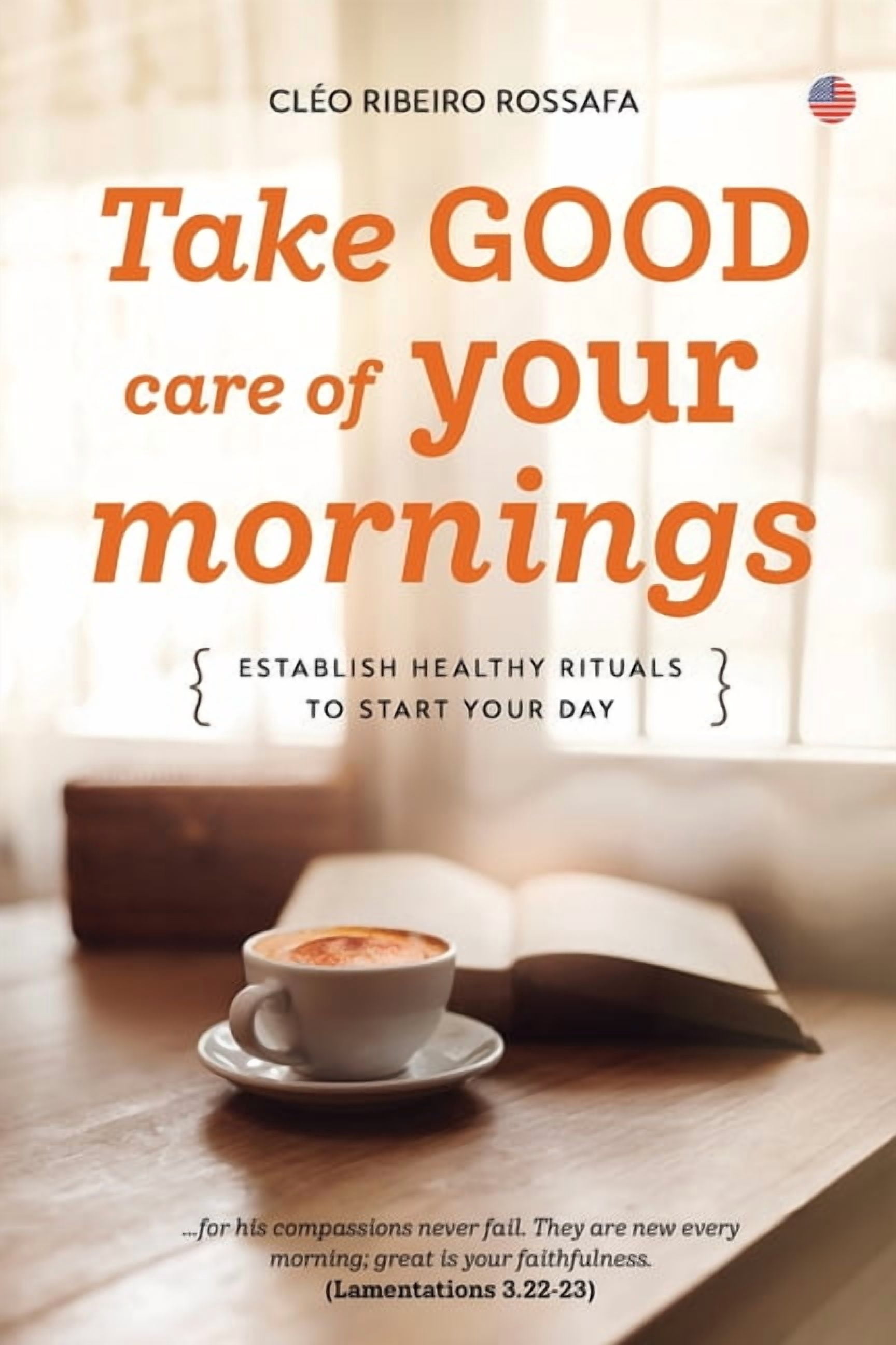 Take GOOD care of your mornings, (Paperback)