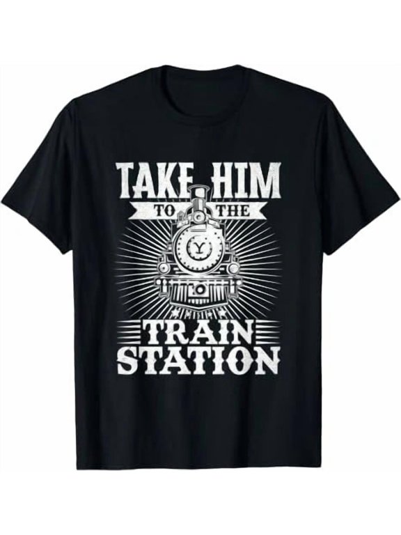 Take Him to the Train Station Statement T-Shirt