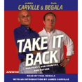 thumbnail image 1 of Take It Back: Our Party, Our Country, Our Future (Audiobook) by Paul Begala, 1 of 1