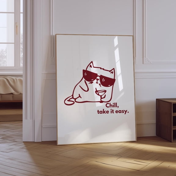 Take It Easy Chill Cat Typography Unframed Paper Print