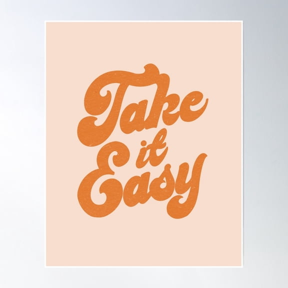 Take It Easy Hippie Style 70S Aesthetic Poster Wall Art, Modern Wall Decor, 12x18 UNFRAMED
