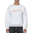 thumbnail image 1 of Take It Easy Quote Sweatshirt Men -Smartprints Designs, Male 3X-Large, 1 of 4
