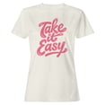 thumbnail image 1 of Take It Easy Retro Text Women's Off-White T-shirt, 1 of 3