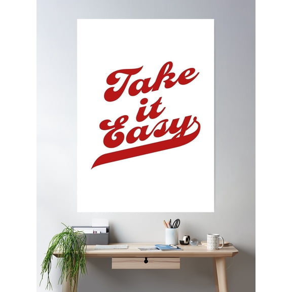 Take It Easy €“ Vintage Retro Typography €“ Red Poster Wall Art, Modern Wall Decor For Living Room Bedroom, 24x36 UNFRAMED