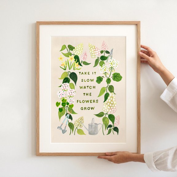 Take It Slow Wall Art Quote Art Print Flowers Grow Kitchen Wall Art Hand Painted New Home Housewarming Gift Quirky Trendy Decor