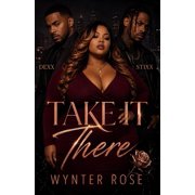 Take It There A Love Triangle Dark Romance, Paperback