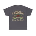 thumbnail image 1 of Take ME Camping and Get Me Drunk, Funny Camping Shirt, Campground Gift, 1 of 4