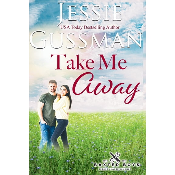 The Baxter Boys Take Me Away: (Baxter Boys Book 0.5) A Baxter Boys Prequel Novella, (Paperback)
