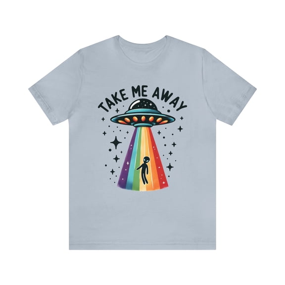 Take Me Away UFO Alien Lover Unisex Shirt
