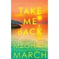 thumbnail image 1 of Take Me Back (Paperback), 1 of 1