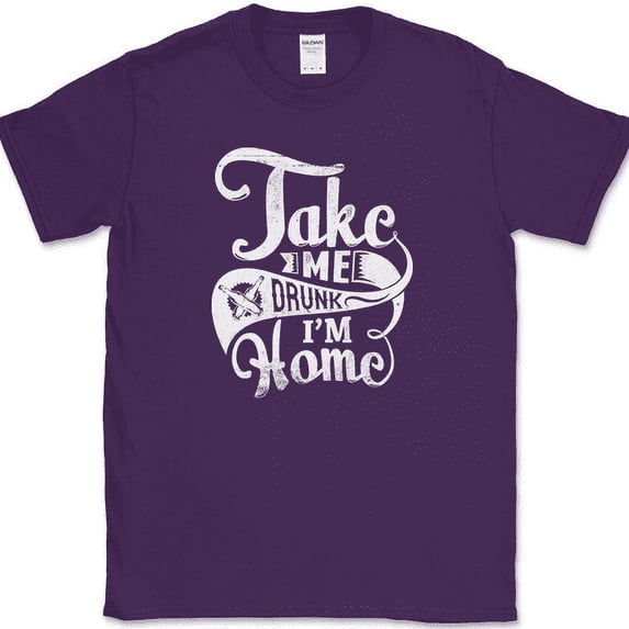Take Me Drunk Im Home T-Shirt Funny Bar Drinking Party Humor Novelty Cotton Tee - Purple, 3XL