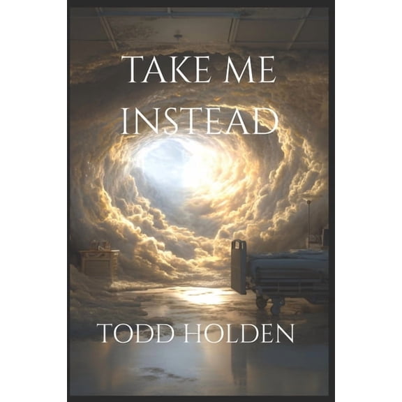 Take Me Instead, (Paperback)