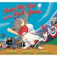 thumbnail image 1 of Pre-Owned Take Me Out to the Ball Game (Hardcover) 1936140268 9781936140268, 1 of 1