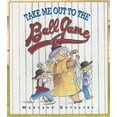 thumbnail image 1 of Pre-Owned Take Me Out to the Ballgame (Paperback) 1550418998 9781550418996, 1 of 1