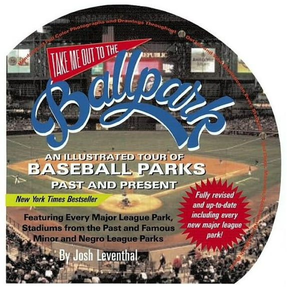 Pre-Owned Take Me Out to the Ballpark: An Illustrated Tour to Baseball Parks Past and Present (Hardcover) 1579123325 9781579123321