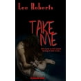 thumbnail image 1 of Take Me, (Paperback), 1 of 1