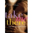 thumbnail image 1 of Take Me There: Trans and Genderqueer Erotica, (Paperback), 1 of 1