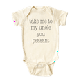 thumbnail image 1 of Take Me To My Uncle Baby Bodysuit, Newborn Outfit, Baby Clothes, Gift&nbsp;for&nbsp;Children 3-6m Natural, 1 of 2