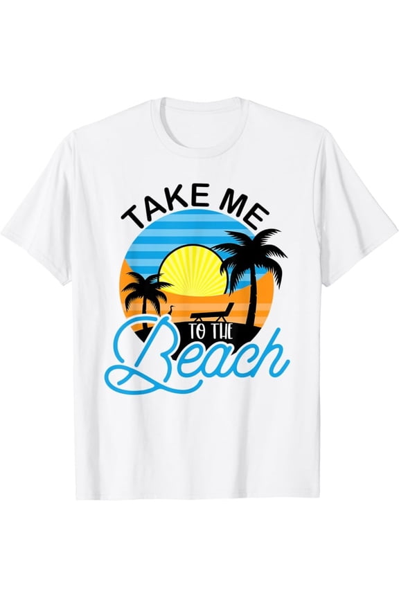Take Me To The Beach Sunset Palm Tree Beach T-Shirt