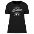 thumbnail image 1 of Take Me To The Mountains Quote T-Shirt Women -Image by Shutterstock, Female Medium, 1 of 2