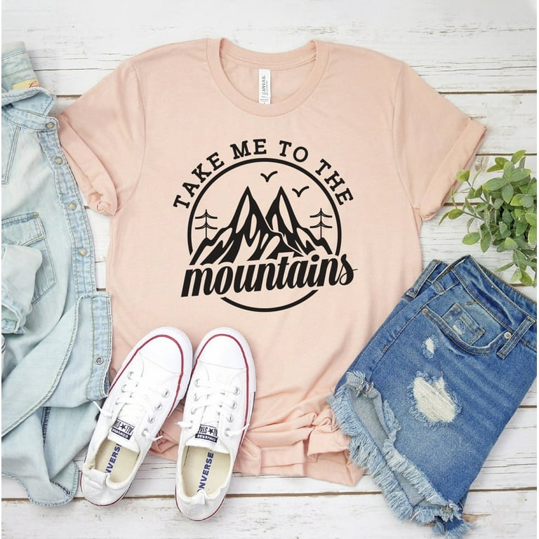 Funny Hiking Outdoor T-Shirt, Take Me To The Mountains Tee Funny Hiking Outdoor T-Shirt, Take Me To The Mountains Tee