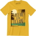 thumbnail image 1 of Take Me To The Ocean - Awesome Inspirational Quote Travel Men's T-Shirt, 1 of 4