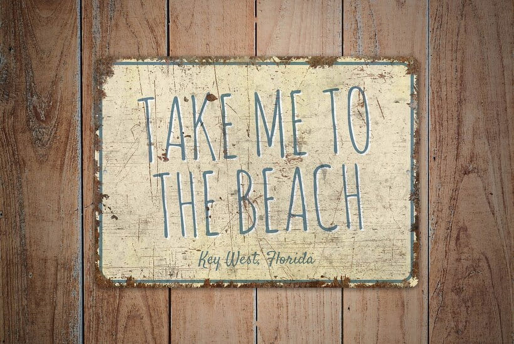 Take Me to the Beach Beach House Sign Beach House Beach House Decor Vintage Style Sign Metal Sign SIZE: 12" x 16"