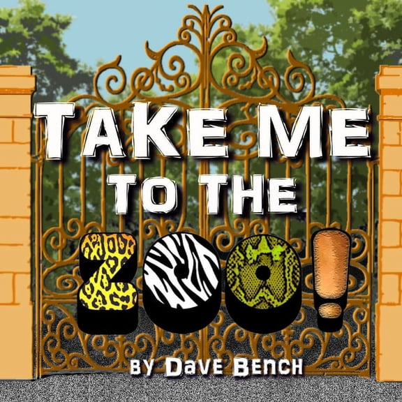 Take Me to the Zoo!, (Paperback)