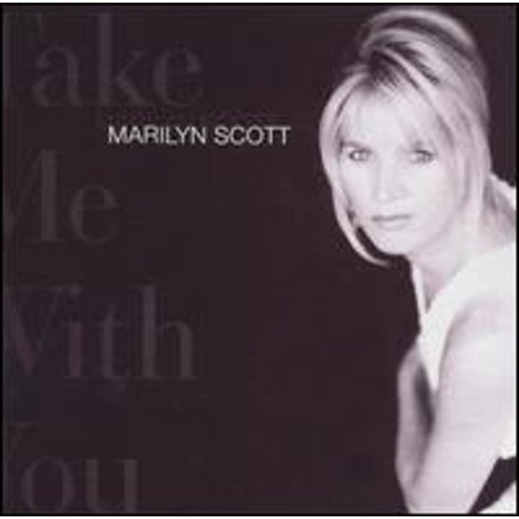 Pre-Owned Take Me with You (CD 0093624590620) by Marilyn Scott