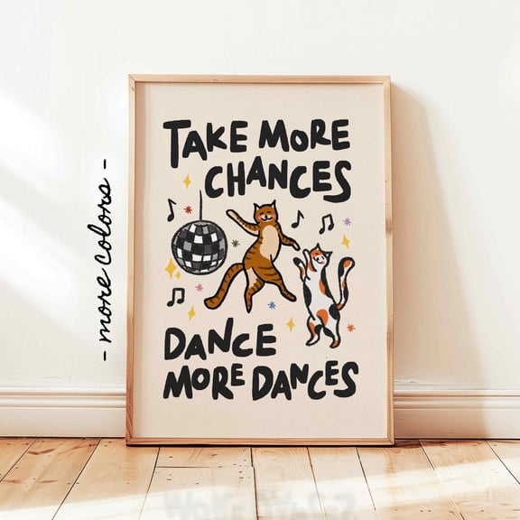 Take More Chances Cat Print, Retro Dancing Disco Poster, Positive Affirmations Wall Decor, Poster Only