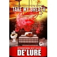 thumbnail image 1 of Take My Breath Away 2: When Love Calls, 1 of 1