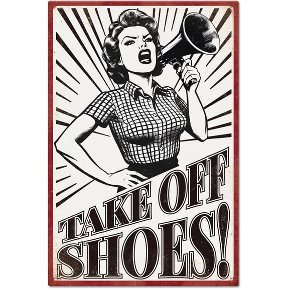 "Take Off Shoes!" Tin Sign Speaker Ladies Metal Sign Vintage Sign 12×8inch Funny Wall Decor Signs for Home Farm Bar Coffee Shop Club Decoration
