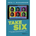 thumbnail image 1 of Take Six: Essential Habits to Own Your Destiny, Overcome Challenges, and Unlock Opportunities, (Hardcover), 1 of 1