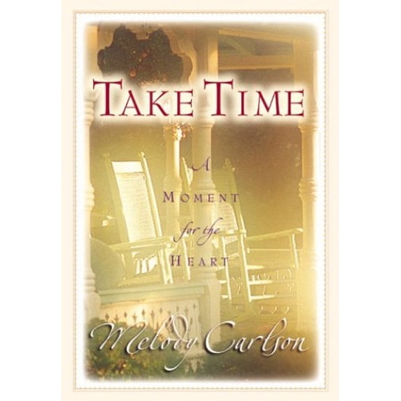 Pre-Owned Take Time: A Moment for the Heart (Hardcover) 0805423591 9780805423594