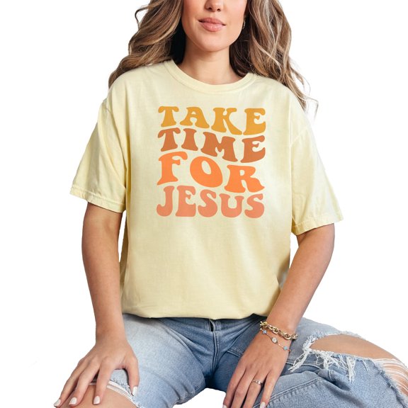 Take Time for Jesus, Quote About Spending Time with God, Groovy Retro Wavy Text, Butter Comfort Colors T-Shirt, Large