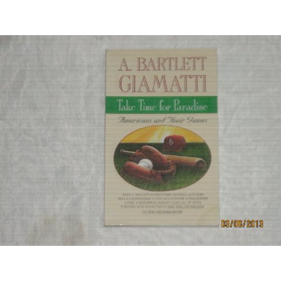 Pre-Owned Take Time for Paradise: Americans and Their Games (Paperback) 0671735292 9780671735296