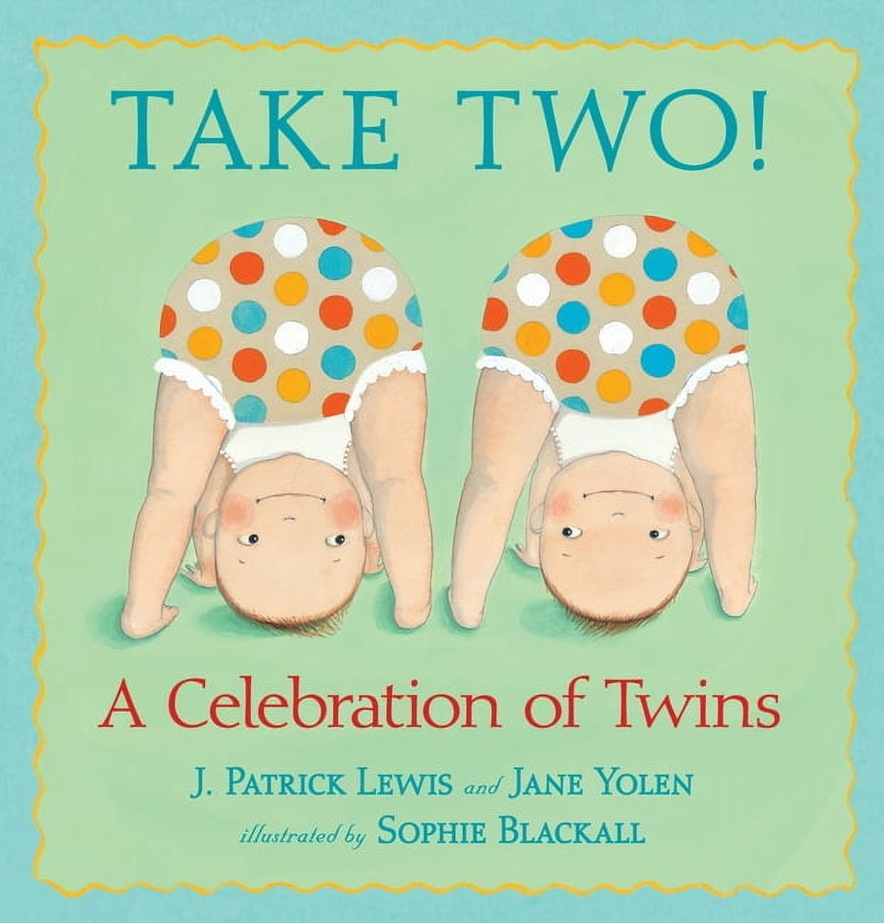 Take Two!: A Celebration of Twins, (Hardcover)