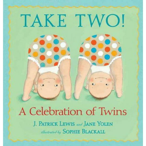Take Two! : A Celebration of Twins (Hardcover)