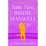 Take Two, Birdie Maxwell, Paperback