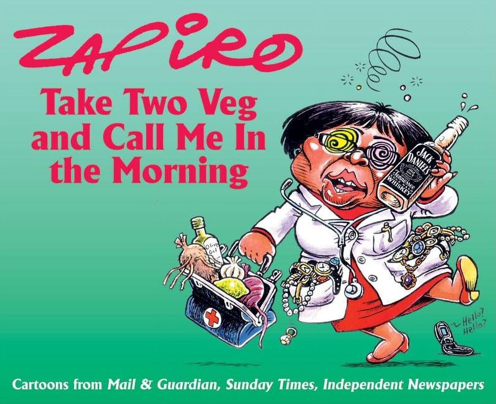 Take Two Veg and Call Me in the Morning (Paperback) - Walmart.com