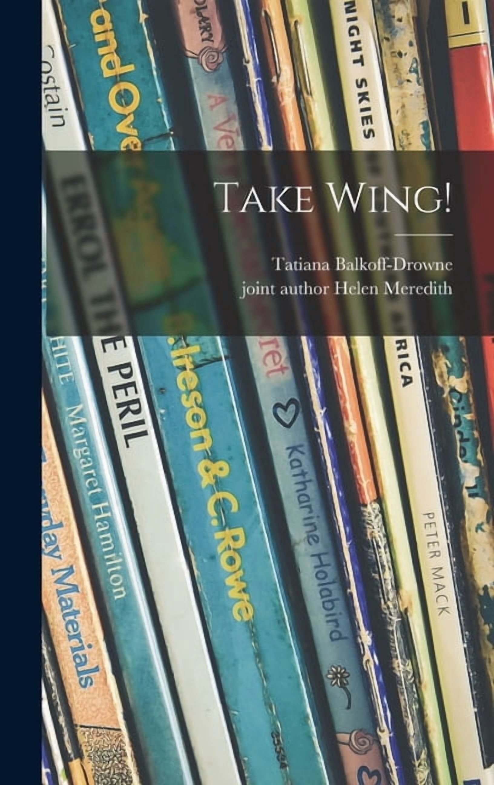 Take Wing!, (Hardcover)