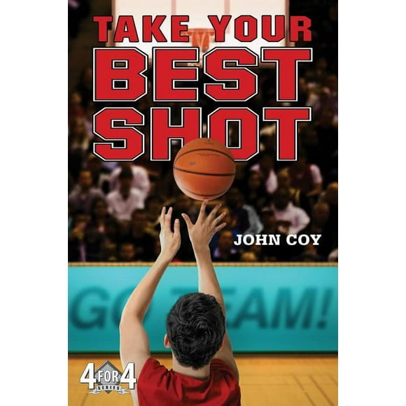 Take Your Best Shot  4 for 4, 4   Paperback  John Coy