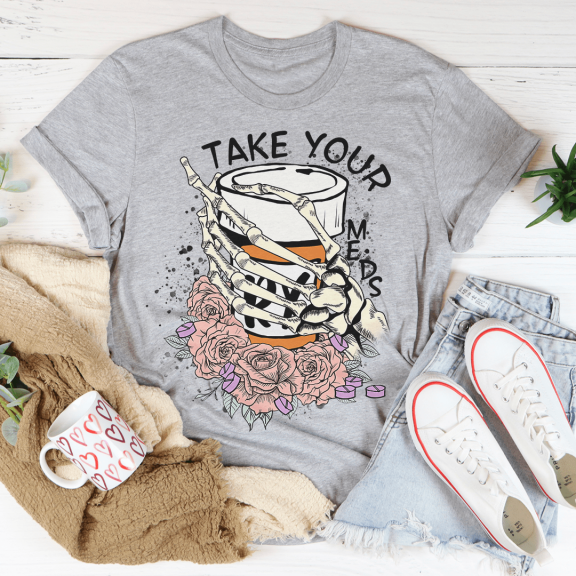 Take Your Meds Tee Peachy Sunday T-Shirt